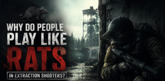 Why Do People Play Like “Rats” in Extraction Shooters?