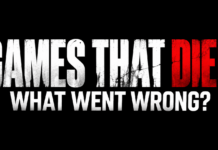 Games That Died — What Went Wrong?